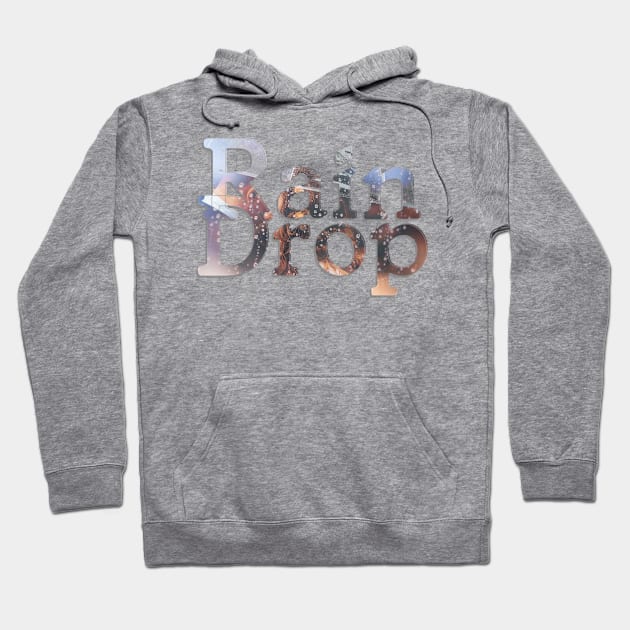 Rain Drop Hoodie by afternoontees